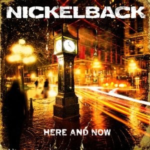 альбом Nickelback - Here and Now